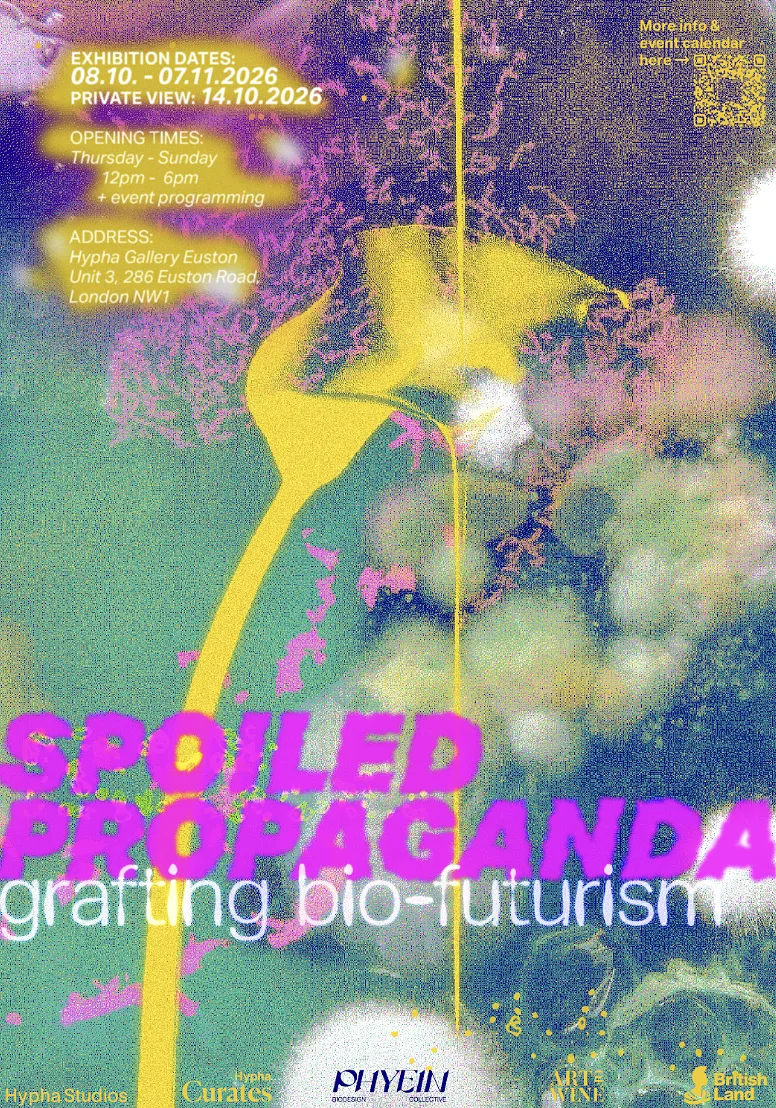 SPOILED PROPAGANDA: grafting bio-futurism — Opening
