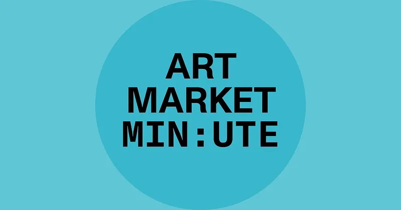 Art Market Minute - live podcast