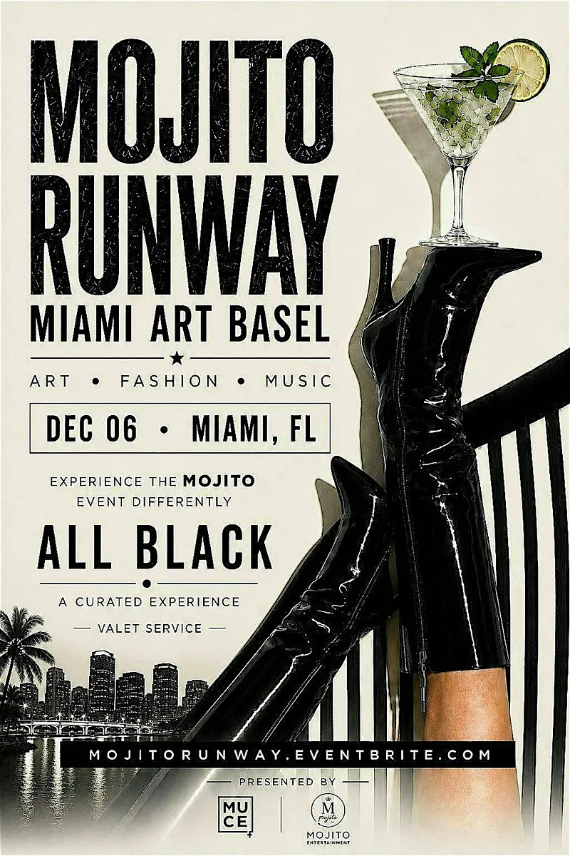 Mojito Runway Party: Miami Art Basel (Soul Basel closing)